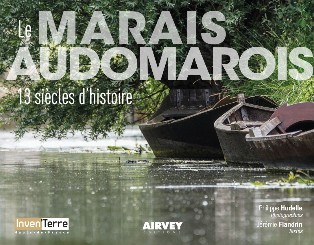 El pantano de Audomarois: 13 siglos de historia. Un libro firmado por Philippe Hudelle y Jérémie FLANDRIN
